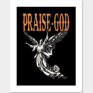 Praise God Posters and Art